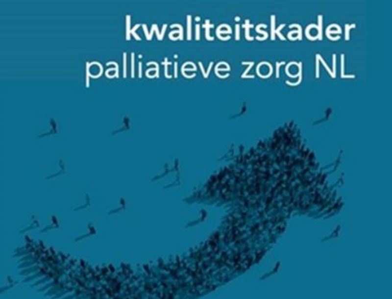 Samen durven kiezen: evaluatie van het Kwaliteitskader palliatieve zorg Nederland